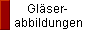 Glser- 
 abbildungen